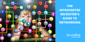 The Introverted Recruiter’s Guide To Networking