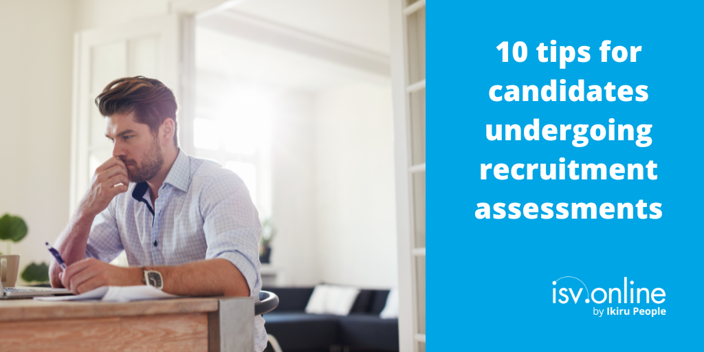 10 tips for candidates undergoing recruitment assessments