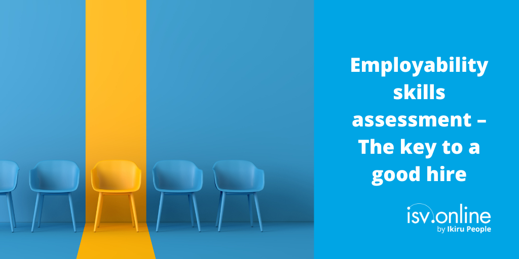 Employability skills assessment - The key to a good hire