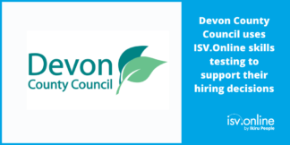 Devon County Council uses ISV.Online skills testing to support their hiring decisions