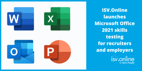 Microsoft Office 2021 Skills Testing Now Available on ISV.Online