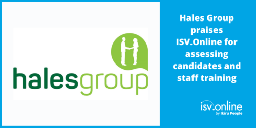 Hales Group praises ISV.Online for assessing candidates and staff training