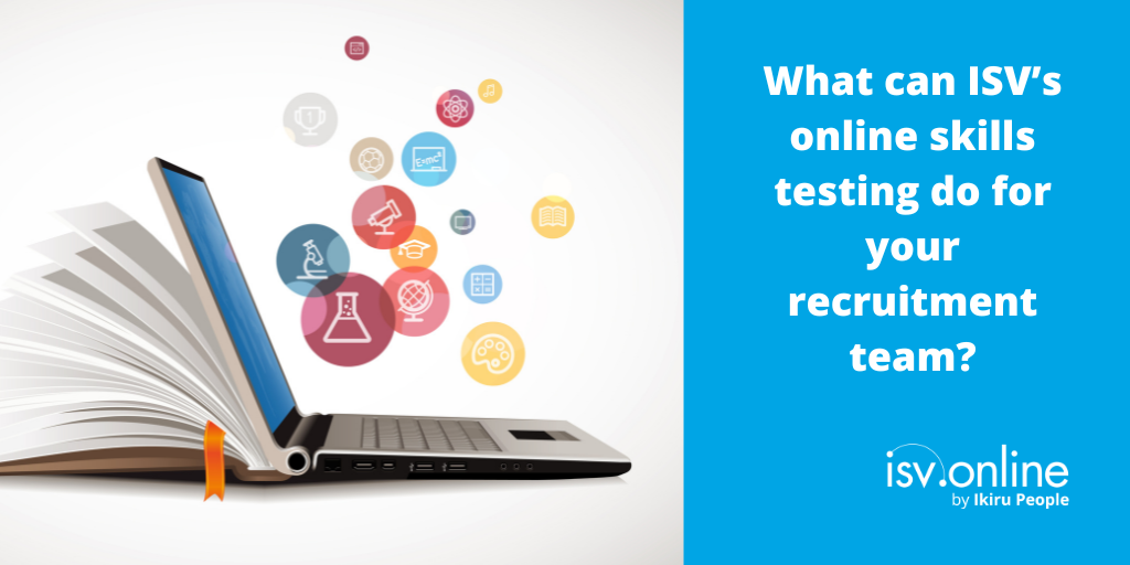 What can ISV’s online skills testing do for your recruitment team?